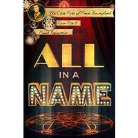 All In A Name by Honor Raconteur PDF ePub Audio Book Summary