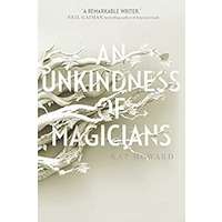 An Unkindness of Magicians by Kat Howard PDF ePub Audio Book Summary