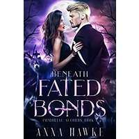 Beneath Fated Bonds by Anna Hawke PDF ePub Audio Book Summary