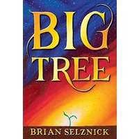 Big Tree by Brian Selznick PDF ePub Audio Book Summary