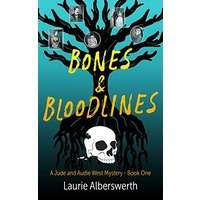 Bones & Bloodlines by Laurie Alberswerth PDF ePub Audio Book Summary