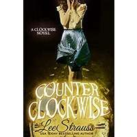 COUNTER CLOCKWISE by Lee Strauss PDF ePub Audio Book Summary