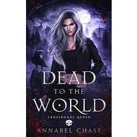 Dead to the World by Annabel Chase PDF ePub Audio Book Summary