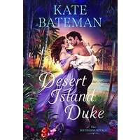 Desert Island Duke by Kate Bateman PDF ePub Audio Book Summary
