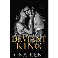 Deviant King by Rina Kent PDF ePub Audio Book Summary