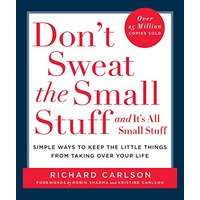 Don't Sweat the Small Stuff and It's All Small Stuff by Richard Carlson PDF ePub Audio Book Summary