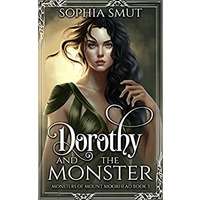 Dorothy and the Monster by Sophia Smut PDF ePub Audio Book Summary
