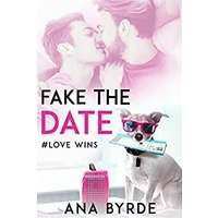 Fake the Date by Ana Byrde PDF ePub Audio Book Summary