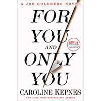 For You and Only You by Caroline Kepnes PDF ePub Audio Book Summary