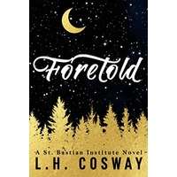 Foretold by L.H. Cosway PDF ePub Audio Book Summary