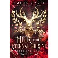 Heir to the Eternal Throne by Emory Gayle PDF ePub Audio Book Summary