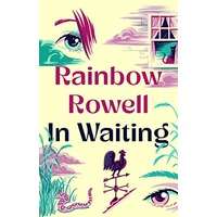 In Waiting by Rainbow Rowell PDF ePub Audio Book Summary