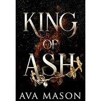 King of Ash by Ava Mason PDF ePub Audio Book Summary