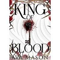 King of Blood by Ava Mason PDF ePub Audio Book Summary