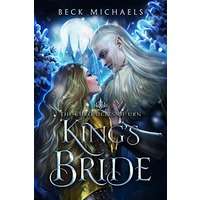 King's Bride by Beck Michaels PDF ePub Audio Book Summary
