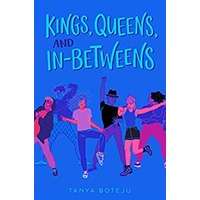 Kings, Queens, and In-Betweens by Tanya Boteju PDF ePub Audio Book Summary