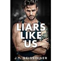 Liars Like Us by J.T. Geissinger PDF ePub Audio Book Summary