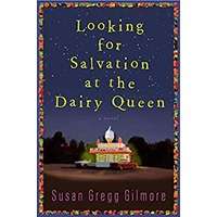 Looking for Salvation at the Dairy Queen by Susan Gregg Gilmore PDF ePub Audio Book Summary