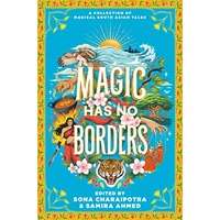 Magic Has No Borders by Samira Ahmed PDF ePub Audio Book Summary