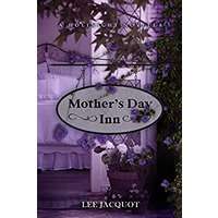Mother's Day Inn by Lee Jacquot PDF ePub Audio Book Summary
