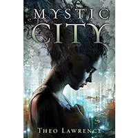Mystic City by Theo Lawrence PDF ePub Audio Book Summary