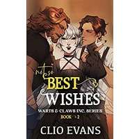 Not So Best Wishes by Clio Evans PDF ePub Audio Book Summary