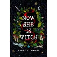 Now She is Witch by Kirsty Logan PDF ePub Audio Book Summary