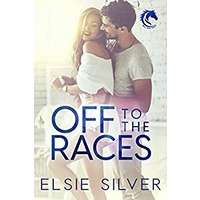 Off to the Races by Elsie Silver PDF ePub Audio Book Summary