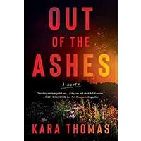 Out of the Ashes by Kara Thomas PDF ePub Audio Book Summary