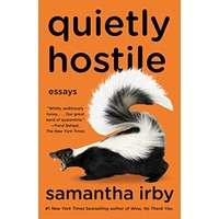 Quietly Hostile by Samantha Irby PDF ePub Audio Book Summary