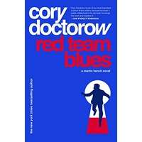 Red Team Blues by Cory Doctorow PDF ePub Audio Book Summary