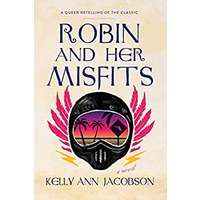 Robin and Her Misfits by Kelly Ann Jacobson PDF ePub Audio Book Summary