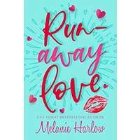 Runaway Love by Melanie Harlow PDF ePub Audio Book Summary
