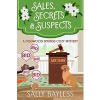 Sales, Secrets & Suspects by Sally Bayless PDF ePub Audio Book Summary