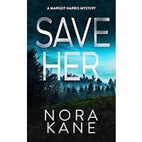 Save Her by Nora Kane PDF ePub Audio Book Summary