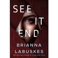 See It End by Brianna Labuskes PDF ePub Audio Book Summary
