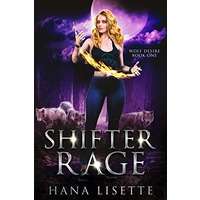 Shifter Rage by Hana Lisette PDF ePub Audio Book Summary