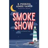 Smoke Show by B. Perkins PDF ePub Audio Book Summary