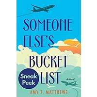 Someone Else's Bucket List by Amy T. Matthews PDF ePub Audio Book Summary