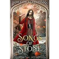 Songs of Stone by Celeste Baxendell PDF ePub Audio Book Summary