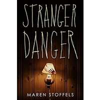Stranger Danger by Maren Stoffels PDF ePub Audio Book Summary