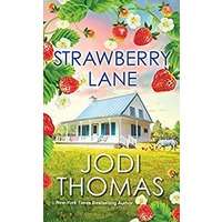 Strawberry Lane by Jodi Thomas PDF ePub Audio Book Summary