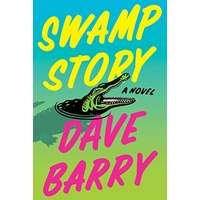 Swamp Story by Dave Barry PDF ePub Audio Book Summary