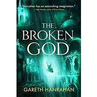 The Broken God by Gareth Hanrahan PDF ePub Audio Book Summary