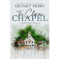 The Clover Chapel by Devney Perry PDF ePub Audio Book Summary
