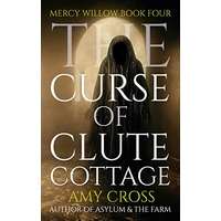 The Curse of Clute Cottage by Amy Cross PDF ePub Audio Book Summary