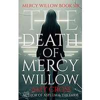 The Death of Mercy Willow by Amy Cross PDF ePub Audio Book Summary