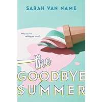The Goodbye Summer by Sarah Van Name PDF ePub Audio Book Summary