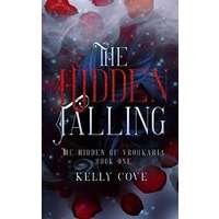 The Hidden Falling by Kelly Cove PDF ePub Audio Book Summary