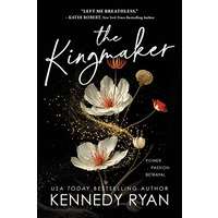 The Kingmaker by Kennedy Ryan PDF ePub Audio Book Summary